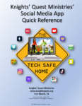 NEW:  Knights’ Quest Ministries’ Social Media App Quick Reference Guide 2019 is available for download!